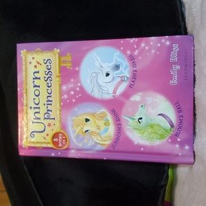 Unicorn Princesses 3-in-1 Books: Sunbeam's Shine-Flash's Dash-Bloom's Ball-EUC